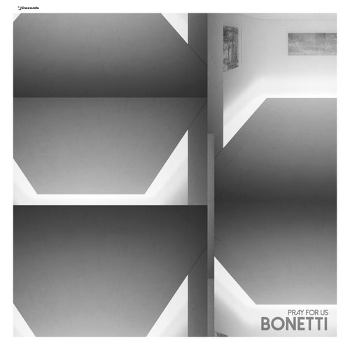 Bonetti - Pray For Us [IRECEPIREC1146D2TRSPDTRX]